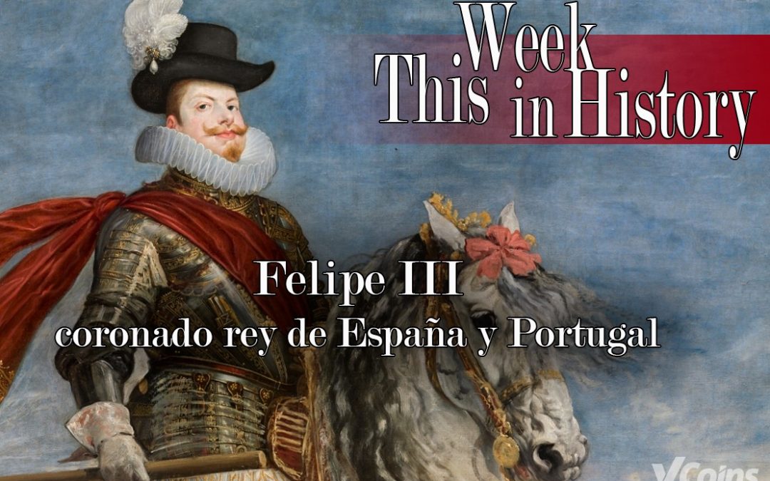 Felipe III, coronado Rey de España y Portugal