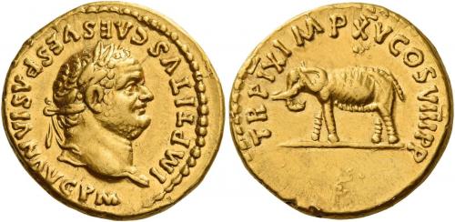 34   -  TITUS AUGUSTUS. Aureus. AV 7.26 g. IMP TITVS CAES VESPASIAN AVG P M Laureate head r. Rev. TR P IX IMP XV COS VIII P P Elephant advancing l. Rare and in unusually good condition for this very difficult issue. Two edge marks at seven oclock on reverse, otherwise about extremely fine.