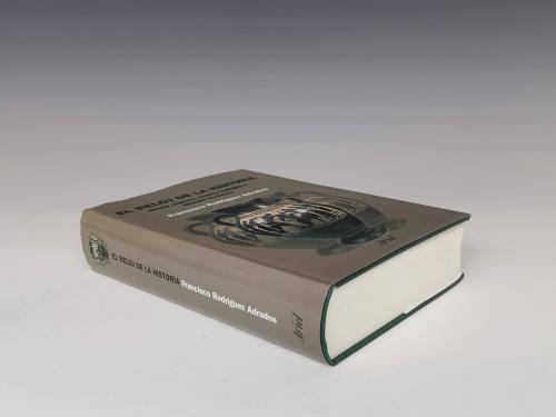 417 - Rodríguez Adrados, F., El reloj de la Historia. Homo sapiens, Grecia Antigua y Mundo Moderno, ed. Ariel, Barcelona, 2006. 847 pp. Tapa dura.