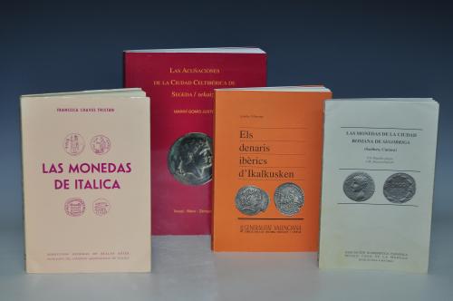 3437 - LIBROS. Lote de 4 libros: F. Chaves Tristán. Las monedas de Itálica. 1978. Sevilla. Dirección General de Bellas Artes; P. P. Ripollès Alegre y J. M. Abascal Palazón. Las monedas de la ciudad romana de Segobriga. 1996. Barcelona; L. Villaronga. Els denaris ibèrics d´Ikalkusken. 1988. Valencia. Generalitat Valenciana; y M. Gomis Justo. Las acuñaciones de la ciudad celtibérica de Segeda. 2001. Teruel.