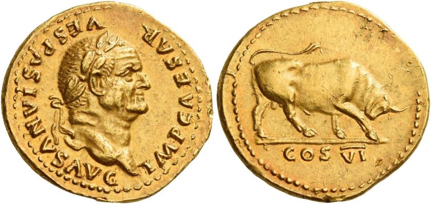 28   -  VESPASIAN. Aureus. AV 7.21 g. IMP CAESAR – VESPASIANVS AVG Laureate head r. Rev. Bull butting r.; in exergue, COS VI. A bold portrait struck on a very large flan and a light reddish tone, minor marks on reverse, otherwise good extremely fine.