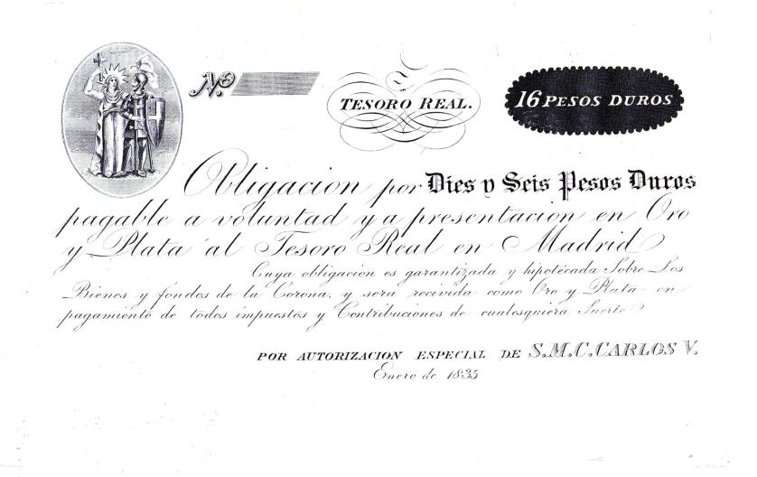 742   -  Guerras carlistas. Carlos V. Obligación de 16 pesos duros. Enero 1835. Sin firmas ni numeración. Sello en rev. ED-A19. EBC+.