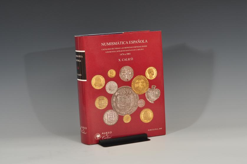 791   -  Calicó, X., Numismática española. Catálogo de todas las monedas emitidas desde los Reyes Católicos hasta Juan Carlos I. 1474 a 2001, Barcelona, 2008.