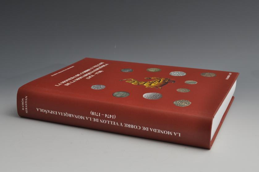 451   -  La moneda de cobre y vellón de la Monarquía Española (1474-1718). Ramón Sebastián Romero.