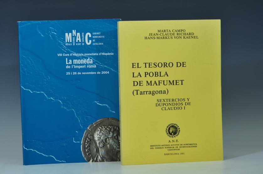 3410   -  LIBROS. Lote de 2 libros: M. Campo, J.C.Richard y H.M.Von Kaenel. El tesoro de la Pobla de Mafumet (Tarragona). Sestercios y dupondios de Claudio I. 1981. Barcelona. Instituto Antonio Agustín de Numismática; y VVAA. La moneda de l´Imperi romà. Museu Nacional d´Art de Catalunya. 2004. Barcelona.