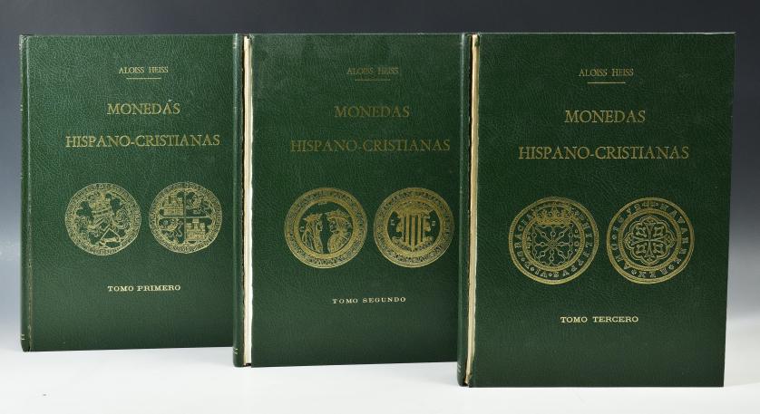 723   -  LIBROS. Alois Heiss. Monedas hispano-cristianas. Tomos I-III. Madrid, 1867 (reed. 1975).