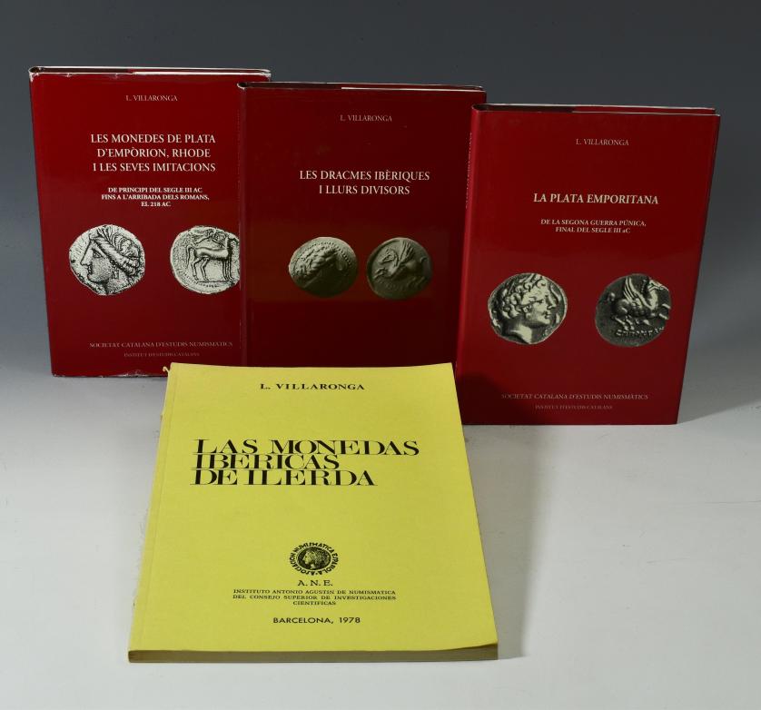 741   -  LIBROS. Lote de 4 libros de moneda ibérica por L. Villaronga. Les dracmes ibériques i llurs divisors, 1998; La plata emporitana de la Segona Guerra Púnica, final del segle III aC, 2003; Les monedes de plata d'Empòrion, Rhode i les seves imitacions, 2000; Las monedas ibéricas de Ilerda, 1978. 