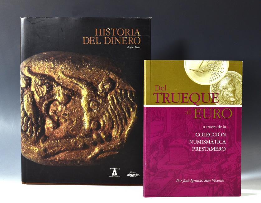 747   -  LIBROS. Lote de 2 libros: José Ignacio San Vicente, Del trueque al euro a través de la Colección Numismática Prestamero, 2001; Rafael Feria, Historia del dinero, 1991.  